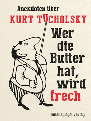 cover image of Wer die Butter hat, wird frech